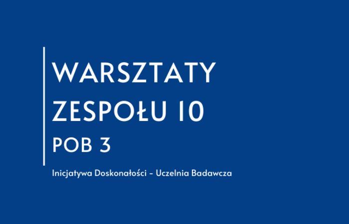 [POB 3] - Warsztaty Zespołu 10